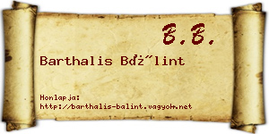 Barthalis Bálint névjegykártya