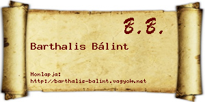 Barthalis Bálint névjegykártya
